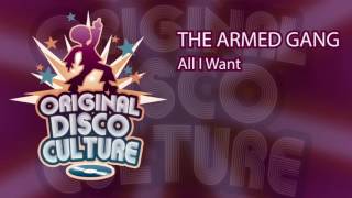 THE ARMED GANG - ALL I WANT