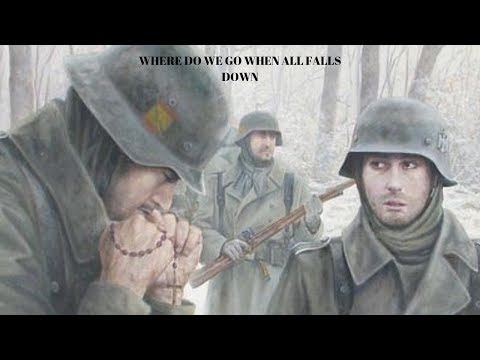 WHERE DO WE GO WHEN ALL FALLS DOWN | by End Of Silence | WW2 Music Video