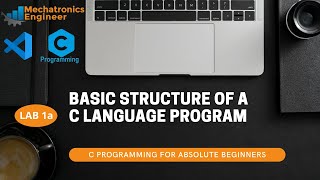 Lab 1a - Basic Structure of a C Language Program