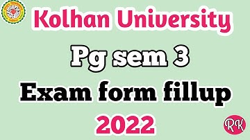 kolhan pg sem 3 exam form fillup 2022