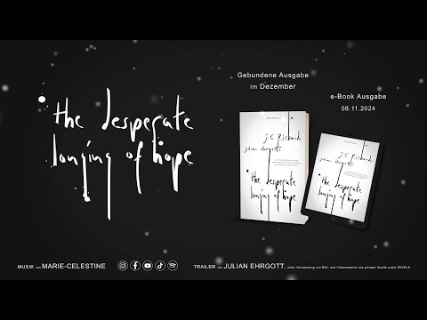 Buchtrailer The Desperate Longing Of Hope