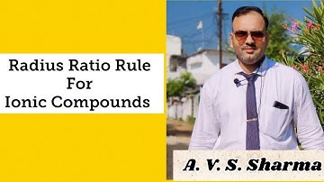 Radius Ratio Rule For Ionic Compounds //Radius Ratio Rule For Ionic Solids