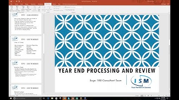 Year End Processing in Sage 100 Session 2 • ISM Lunch N Learn