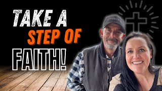 Trusting God When The Future Is Unclear [Take The NEXT Step]