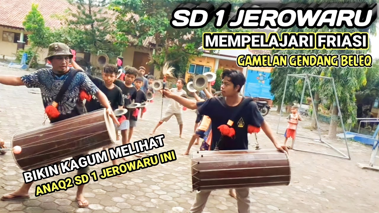 SD||1 JEROWARU MEMPELAJARI FRIASI GAMELAN GENDANG BELEK BIKIN KAGUM