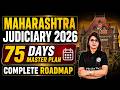 Maharashtra Judiciary 2026 Strategy 🎯| 75 Days Master Plan | Complete Roadmap | Judiciary By PW