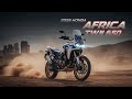 Introducing the 2025 Honda Africa Twin 650, Redefining Adventure