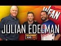 Julian Edelman talks about career adversity & Brady's weakness - Boomer & Gio