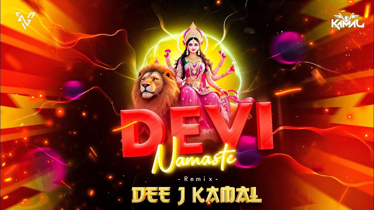Download Devi Namaste Baile Funk Remix Dee J Kamal 2025 MP3