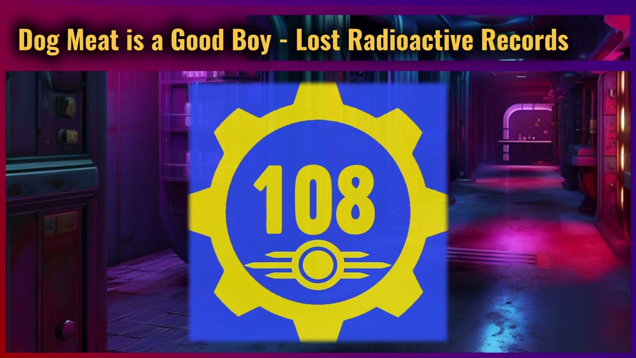 Dog Meat is a Good Boy - Lost Radioactive Records