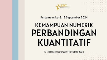Day 8: TIU - Numerik Perbandingan Kuantitatif (Part 1)