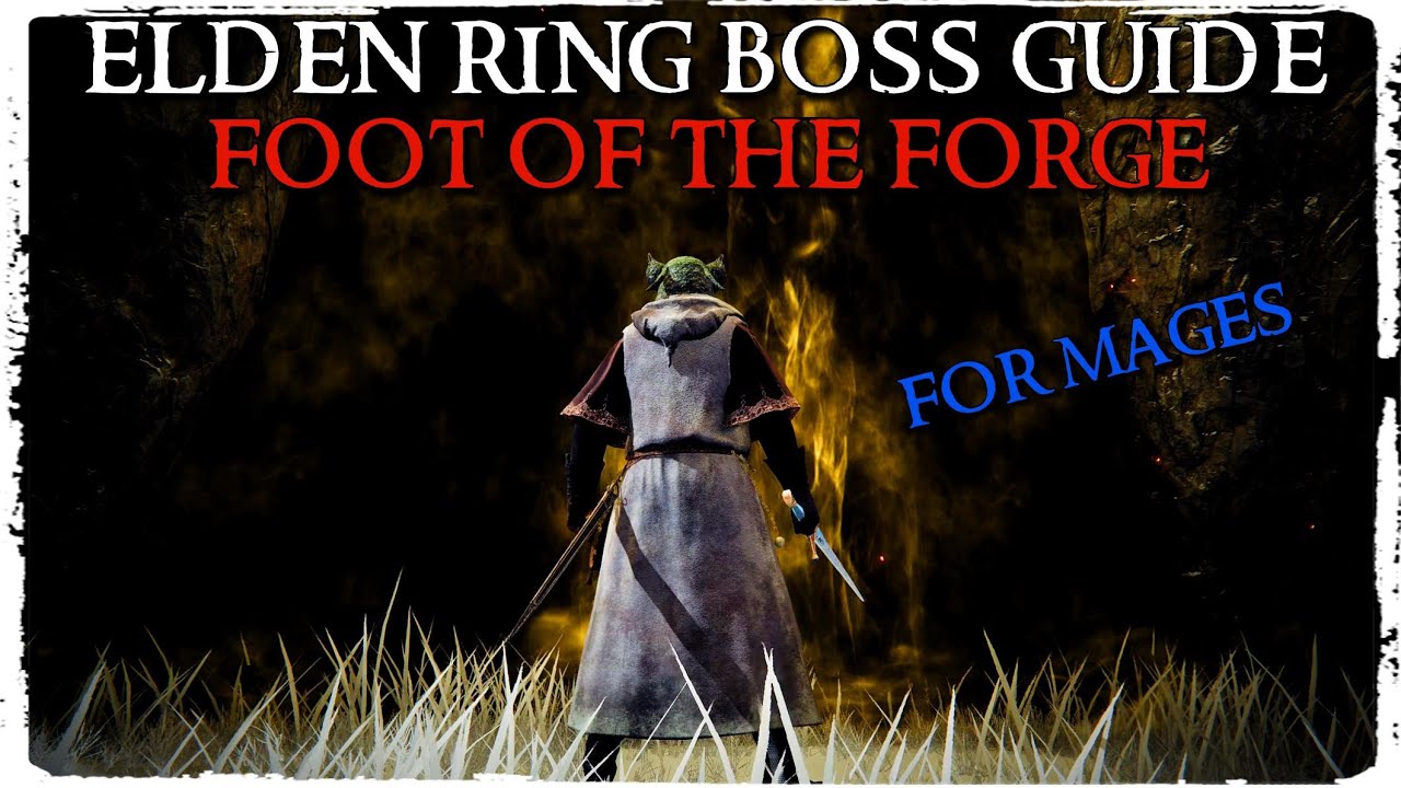 Elden Ring Bosses Foot of the Boss Guide (Fire Giant for Mages