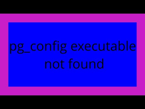 pg_config executable not found
