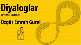 Diyaloglar Özgür Emrah Gürel