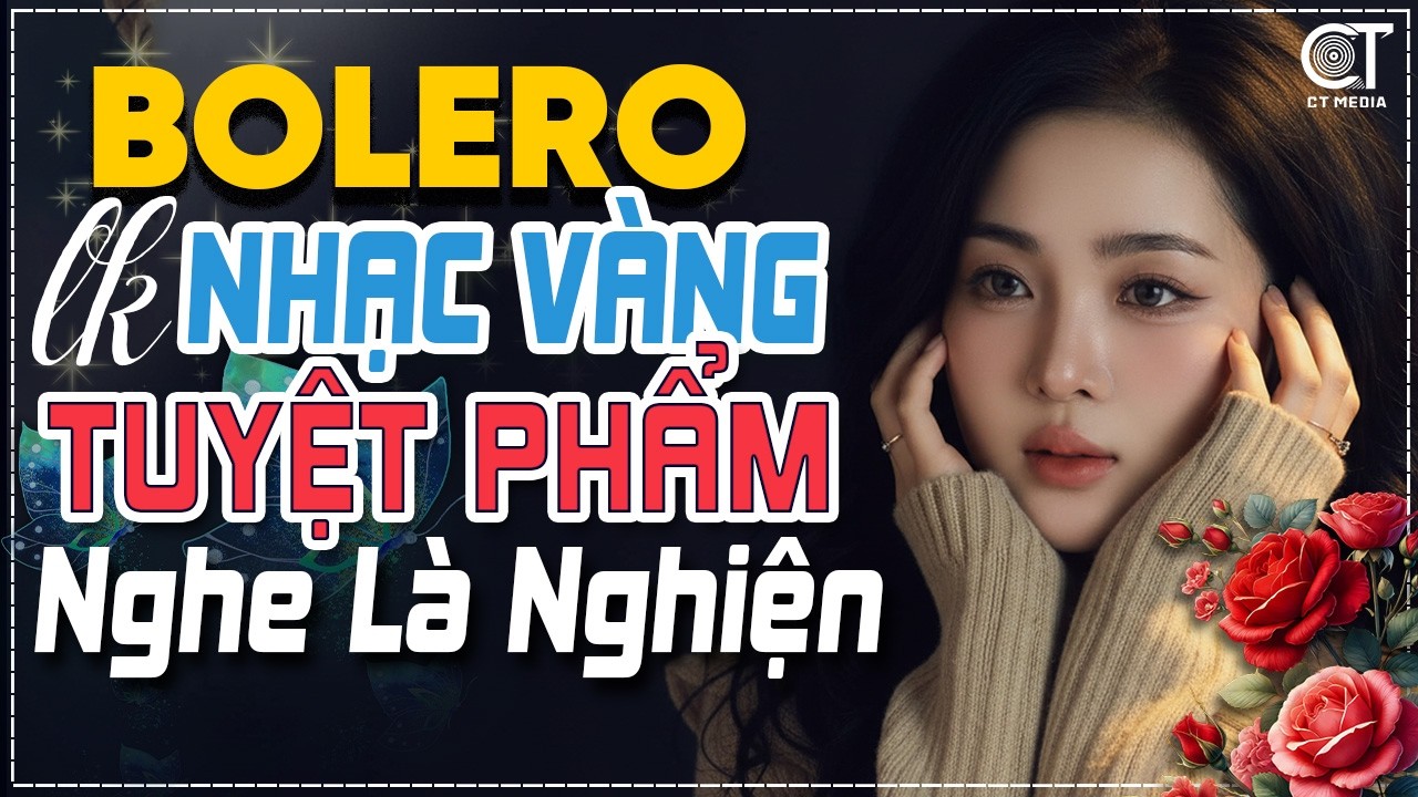 LK Nhạc Trữ Tình Bolero KHÔNG QUẢNG CÁO Cả Xóm Phê ➤Tuyệt Phẩm Nhạc Vàng Xưa Nghe Là Nghiện Ngay