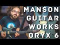 When nolly collaborates on a guitar  manson guitar works oryx 6