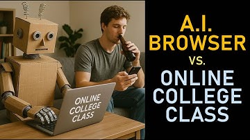 Agentic AI Browser vs Unproctored Online College Class