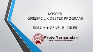 KOSGEB Girişimcilik Destek Programı İş Planı Hazırlama 1. Bölüm - Örnekli.mp3 KOSGEB Girişimcilik Destek Programı İş Planı Hazırlama 1. Bölüm - Örnekli.mp3