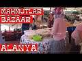 mahmutlar alanya bazaar prices august 2021 ! alanya antalya walking tour ! turkey holiday