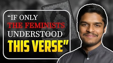 "The Verse That Would Change Every Feminist’s Mind. | Ustadh Hisham abu yusuf