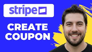 How To Create A Coupon Code In Stripe (Working 2026)