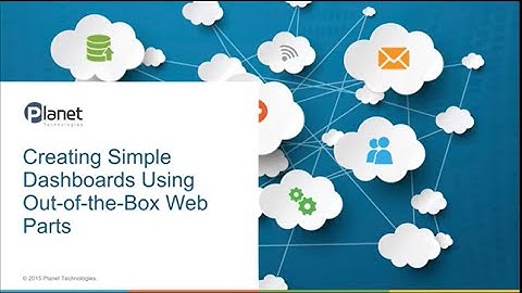 Creating Simple Dashboards Using Out-of-the-Box Web Parts