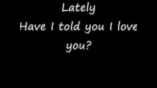 Lately- Tyrese(with lyrics)