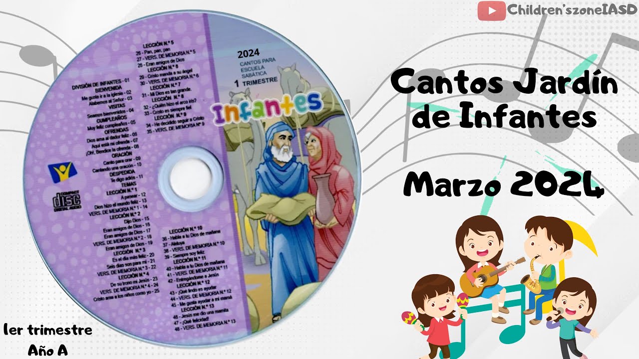 Cantos Jardín de Infantes Completos Marzo | Lección 9 - 13 Año A | 2024 | 1er trimestre