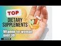 Top 3 Dietary Supplements about Vitamin for woman over 30 Most Purchased of 2024