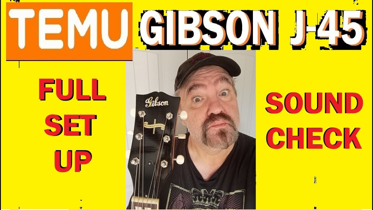 Temu Gibson J-45 Новые струны - Настройка - Звуковой тест