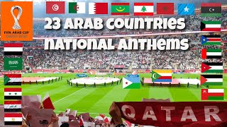 [4K] 23 Arab Countries National Anthem | FIFA Arab Cup 2021 Qatar Opening Ceremony