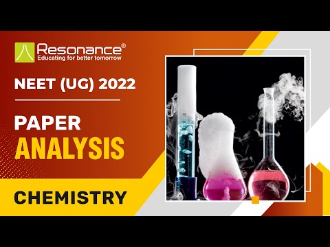 Chemistry Paper Analysis - NEET (UG) (Exam Date: 17 July 2022) by Resonance