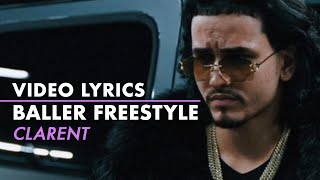 Clarent - Baller Freestyle (Letra Oficial / Official Lyrics)