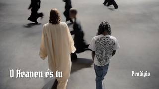 Prodigy - O Heaven, It Is You