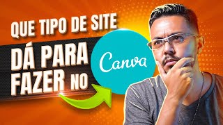 🤔QUE TIPO DE SITE DÁ PARA FAZER NO CANVA?