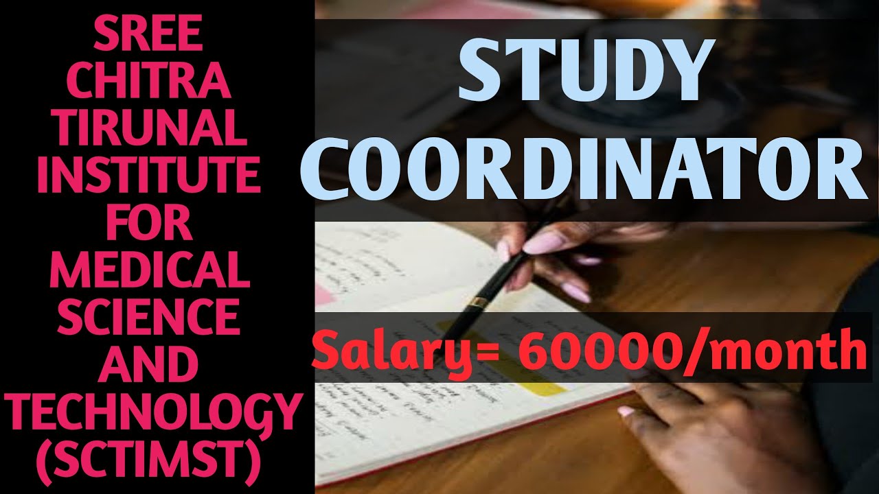 Sree Chitra Thirunal Research Study Coordinator |Job Notification |Vacancy For Research Nursing