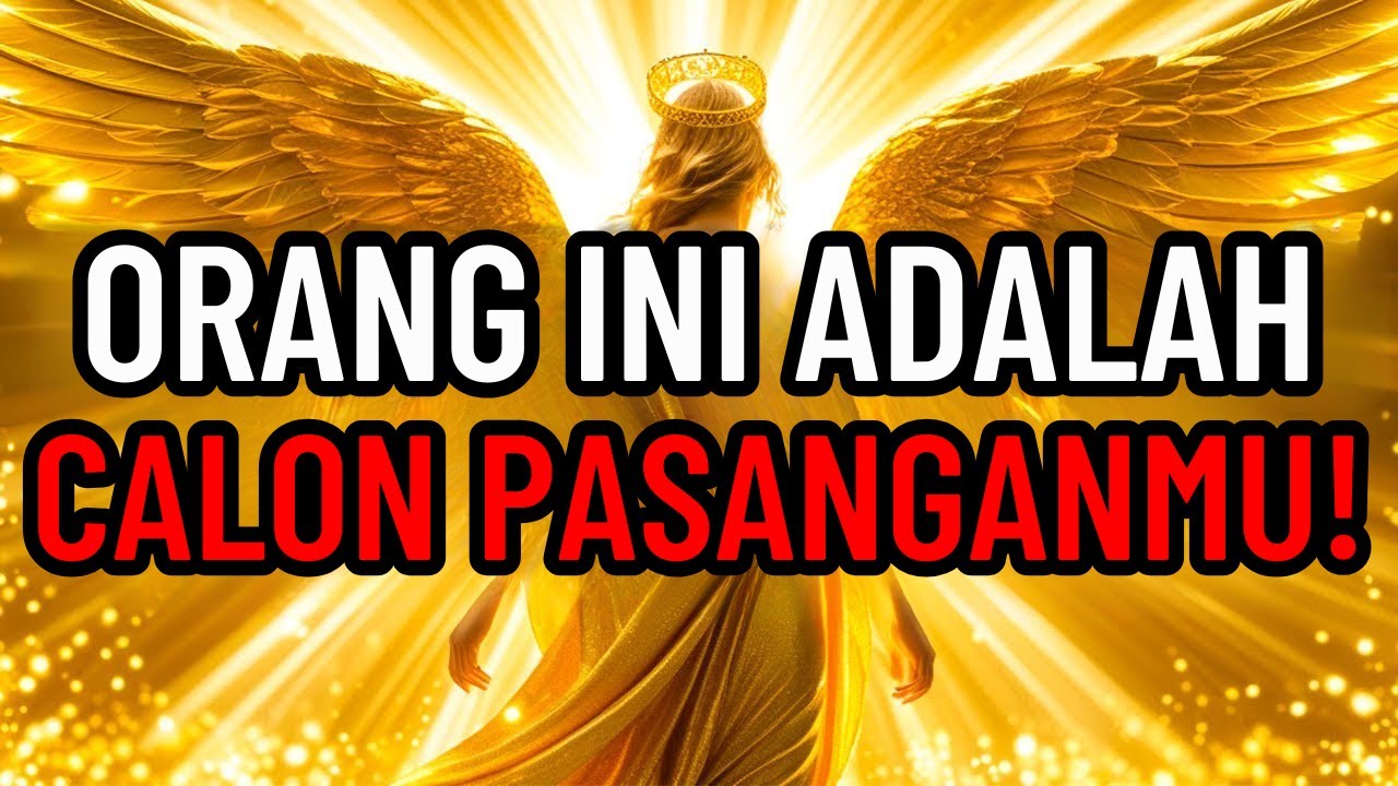 Jiwa Terpilih 💍 Tuhan Telah Mengungkapkan Siapa Calon Pasangan Hidupmu,  Apakah Kamu Siap 🙏