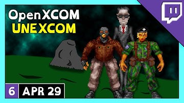 Yeti Streams OpenXCOM | UNEXCOM Mod Stream part 6