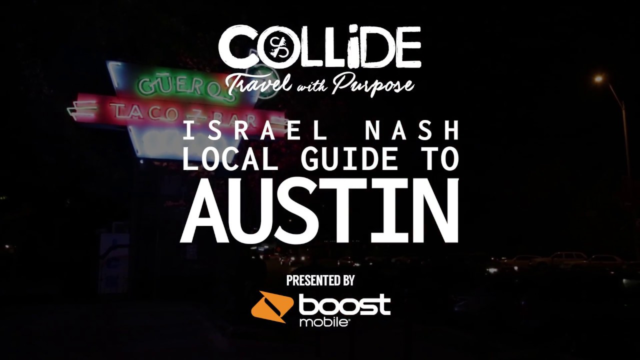 COLLiDE - The Sights and Sounds of Austin | Israel Nash