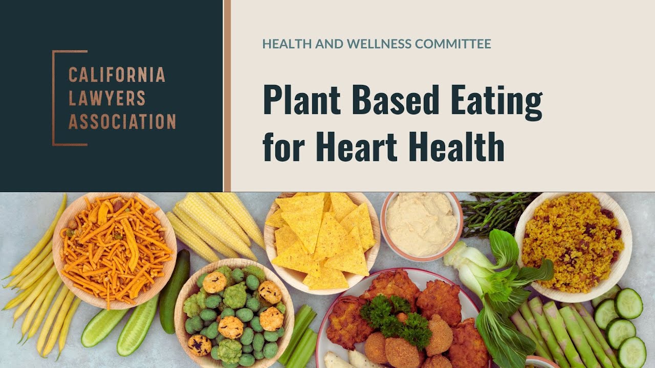 Plant Based Eating for Heart Health - YouTube
