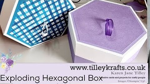 **Tutorial** Exploding Hexagonal Box - weekend special -Stampin