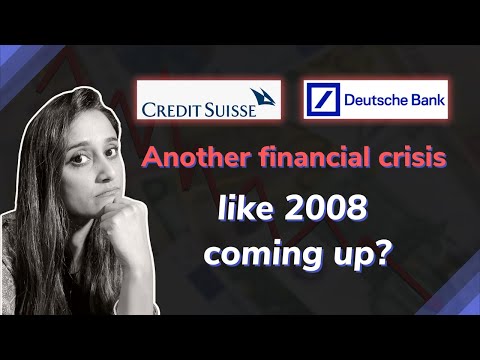 Credit Suisse & Deutsche Bank crisis | Another Lehman moment? | Global financial crisis
