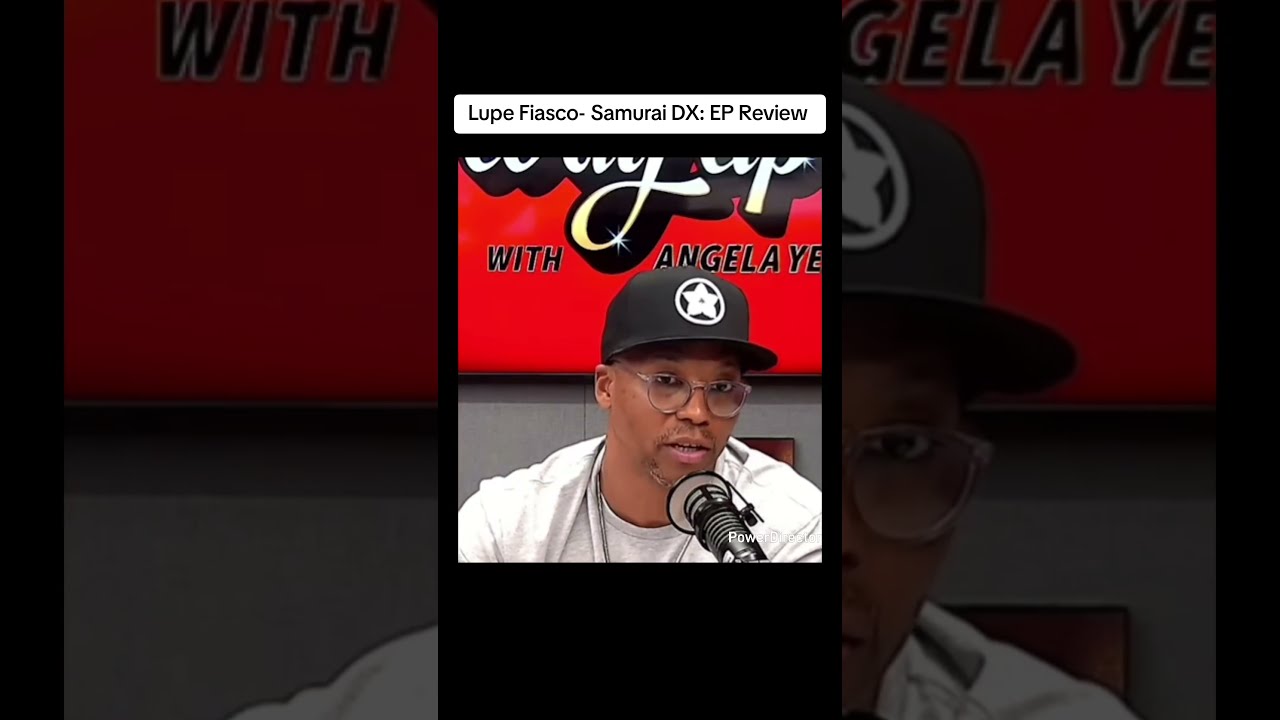 Lupe Fiasco- Samurai DX: EP Review
