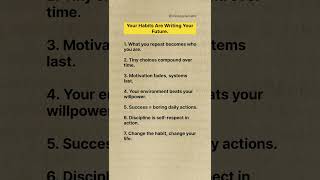 Your habits are writing your future.💯#motivation#fyp#english#psychology#success#shorts#mindset