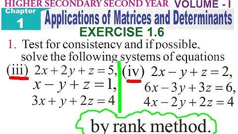 TN-12TH MATHS | தமிழ் | EXERCISE 1.6 (1)-iii, iv Testing for consistency