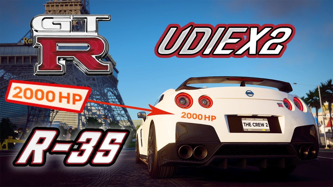 แต่งรถ UDIEX2 GTR R35 2000แรงม้า [The Crew 2] - YouTube