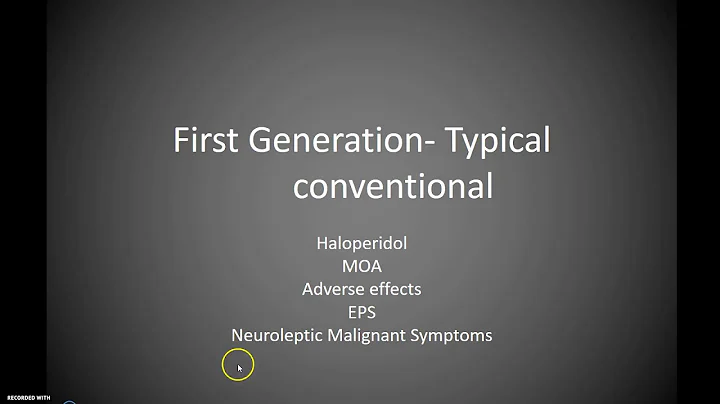 Typical and Atypical Antipsychotics