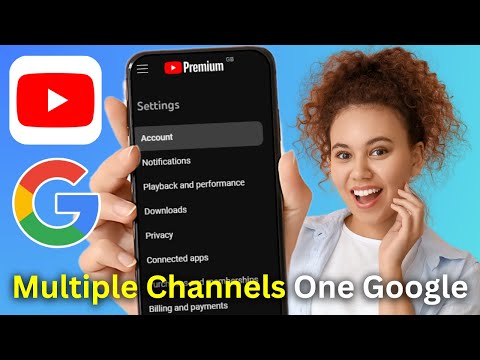 How To Make Multiple YouTube Channels Under One GoogleGmail Account - Step By Step