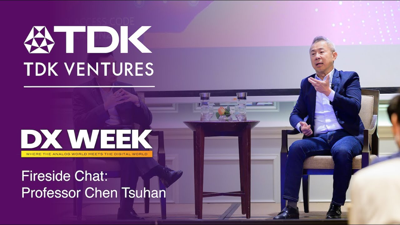 DX Week 2024: Fireside Chat - Chen Tsuhan from National University of ...