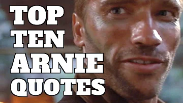 Top 10 Best Arnold Schwarzenegger Movie Quotes (Quickie)